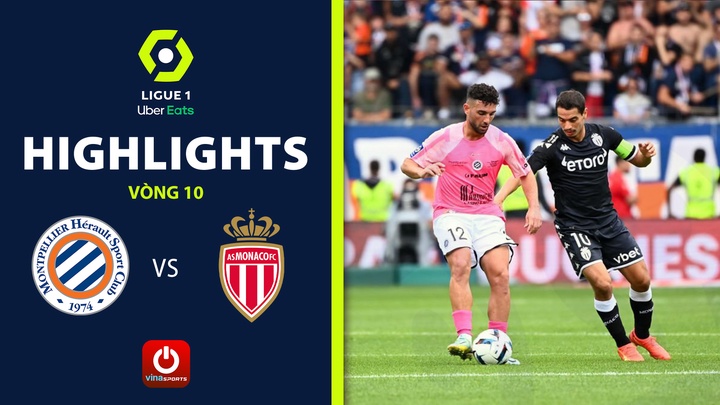 Vòng 10 - Montpellier vs Monaco