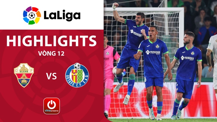 Vòng 12 - Elche vs Getafe