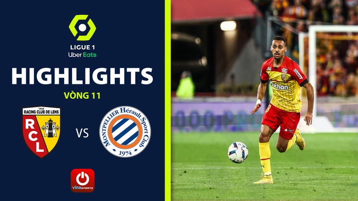 Vòng 11 - Lens vs Montpellier