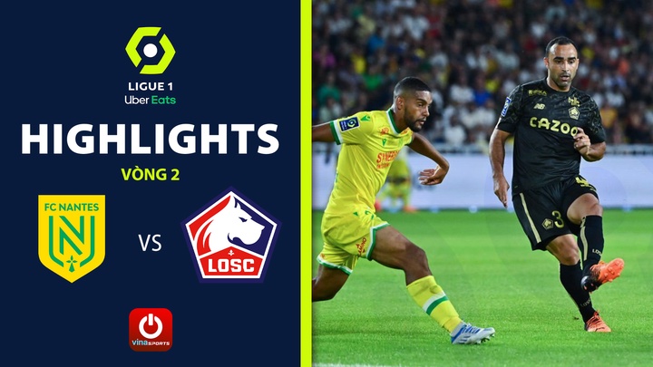 Vòng 2 - Nantes vs Lille