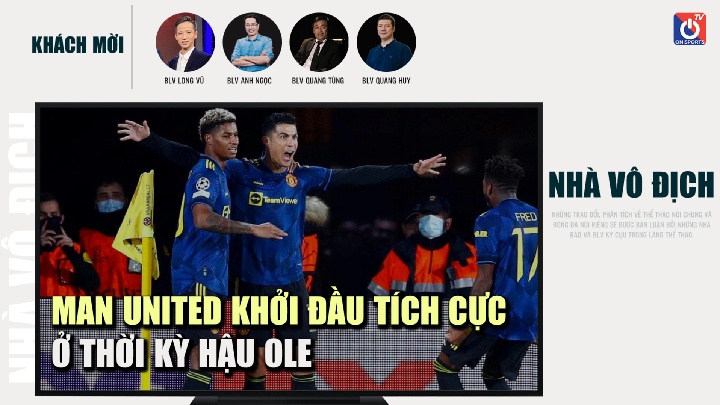 Man United khởi đầu tích cực ở thời kỳ hậu Ole | Nhà Vô Địch