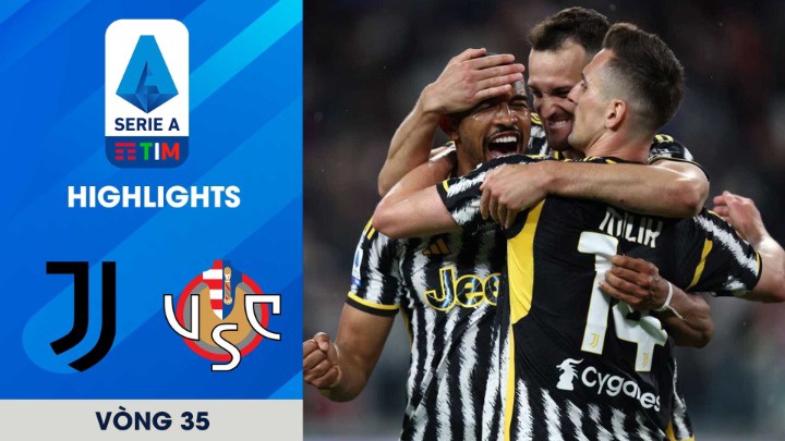 Highlights - Serie A 2022/23 - Vòng 35 - Juventus vs Cremonese